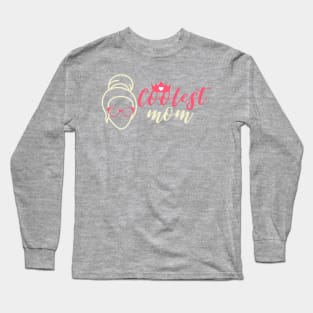 Coolest mom Long Sleeve T-Shirt